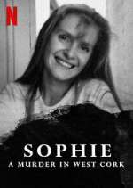 Watch Sophie: A Murder in West Cork Goojara