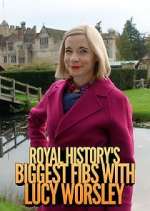 Watch Royal History's Biggest Fibs with Lucy Worsley Goojara