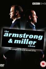 Watch The Armstrong and Miller Show Goojara
