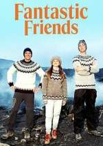 Watch Fantastic Friends Goojara