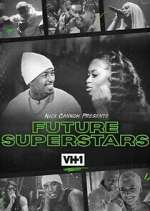 Watch Nick Cannon Presents: Future Superstars Goojara
