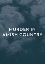 Watch Murder in Amish Country Goojara