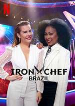 Watch Iron Chef: Brazil Goojara