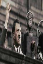 Watch Hitler's Rise: The Colour Films Goojara