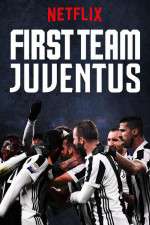 Watch First Team: Juventus Goojara