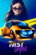 Watch Fast Layne Goojara
