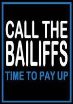 Watch Call the Bailiffs: Time to Pay Up Goojara