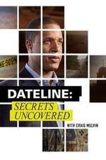 Watch Dateline: Secrets Uncovered Goojara