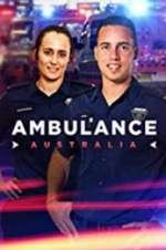Watch Ambulance Australia Goojara