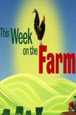 Watch This Week on the Farm Goojara