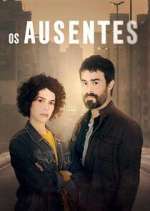 Watch Os Ausentes Goojara
