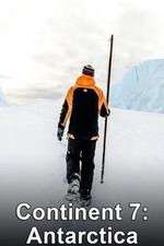 Watch Continent 7 Antarctica Goojara