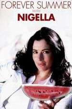 Watch Forever Summer with Nigella Goojara