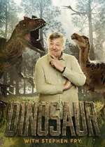 Watch Dinosaur with Stephen Fry Goojara