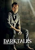 Watch Dark Tales with Don Wildman Goojara