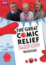 Watch The Great Comic Relief Bake Off Goojara