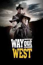 Watch Way Out West Goojara