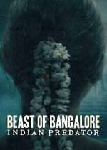 Watch Beast of Bangalore: Indian Predator Goojara
