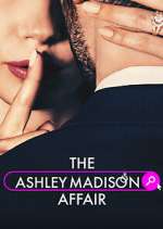 Watch The Ashley Madison Affair Goojara