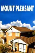 Watch Mount Pleasant Goojara