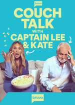 Watch Couch Talk with Captain Lee and Kate Goojara