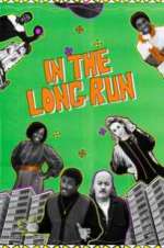 Watch In The Long Run Goojara