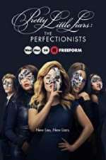 Watch Pretty Little Liars: The Perfectionists Goojara
