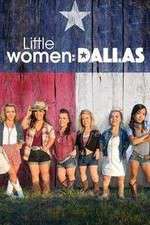 Watch Little Women: Dallas Goojara
