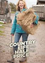 Watch A Country Life for Half the Price with Kate Humble Goojara
