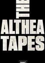Watch The Althea Tapes Goojara
