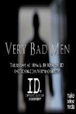 Watch Very Bad Men Goojara