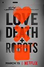 Watch Love, Death & Robots Goojara