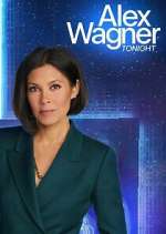 Watch Alex Wagner Tonight Goojara