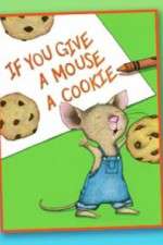Watch If You Give a Mouse a Cookie Goojara