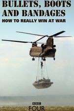 Watch Bullets, Boots and Bandages: How to Really Win at War Goojara