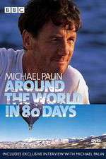 Watch Michael Palin Around the World in 80 Days Goojara