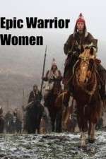 Watch Epic Warrior Women Goojara