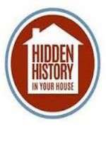 Watch Hidden History in your House Goojara