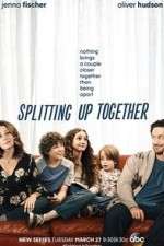 Watch Splitting Up Together (  ) Goojara