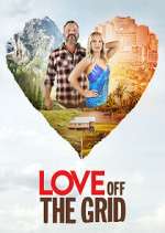 Watch Love Off the Grid Goojara