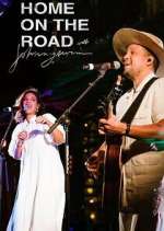 Watch Home on the Road with Johnnyswim Goojara