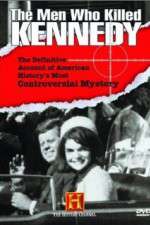 Watch The Men Who Killed Kennedy Goojara