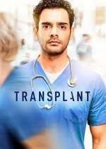 Watch Transplant Goojara