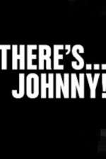 Watch Theres Johnny Goojara