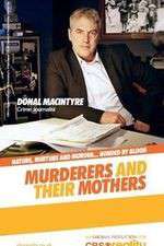 Watch Murderers and Their Mothers Goojara