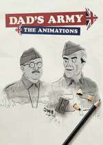 Watch Dad's Army: The Animations Goojara