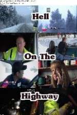 Watch Hell on the Highway Goojara