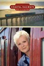 Watch Coastal Railways with Julie Walters Goojara