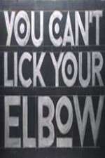 Watch You Can't Lick Your Elbow Goojara