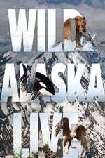 Watch Wild Alaska Live Goojara